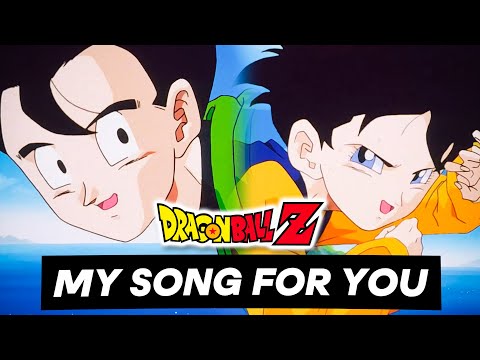 My Song for You (Dragon Ball Z) - KŪKO (AMV) #DBSongs