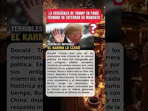 Trump se hunde en París y pierde respaldo global