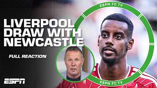 ‘Wirtz and Isak HAVE TO BE BETTER!’ 😳 Newcastle vs. Liverpool REACTION | ESPN FC