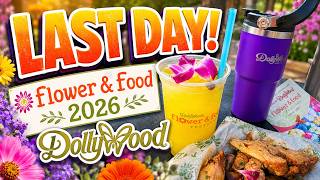 We Went on the LAST DAY of Dollywood’s Flower & Food Festival 2026 🌺