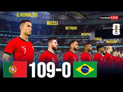 Portugal 109-0 Brazil | Ronaldo, Messi, Neymar, Mbappe, Yamal, Haaland, Al Stars played for POR |PES