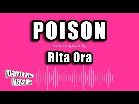 Rita Ora – Poison (Karaoke Version)