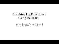 Graphing Log Functions on TI-84