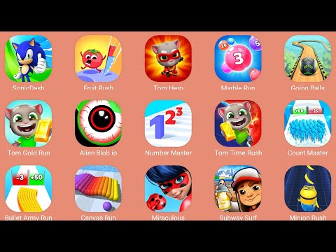 Going Balls,Sonic Dash,Subway Surf,Count Master 3D,Tom Time Rush,Number Master,Minion Rush,Tom Hero