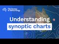 Understanding Synoptic Charts