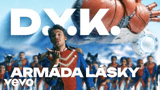 Vojtěch Dyk & D.Y.K. - Armáda Lásky