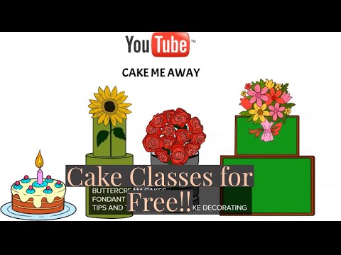 CAKE CLASSES FOR FREE