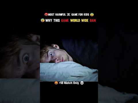 आखिर क्यों😰 इस Game को Worldwide ban 😱कर दिया गया☠️||WHY THIS GAME WORLDWIDE BAN#shorts #horror