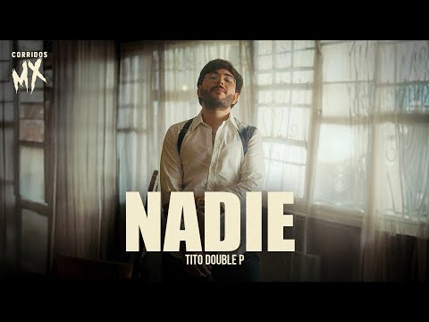 Nadie - Tito Double P [ Letra ]