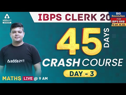 IBPS CLERK PRE 2021 | Maths | 45 Days Crash Course Day...