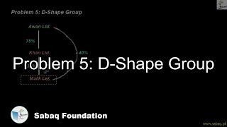 Problem 5: D-Shape Group