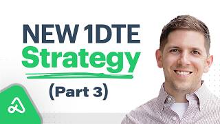 Behind the Scenes: New 1DTE Options Trading Strategy [Part 3]