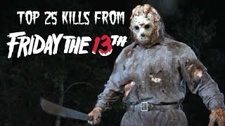 Top 25 Kills From Friday the 13th
