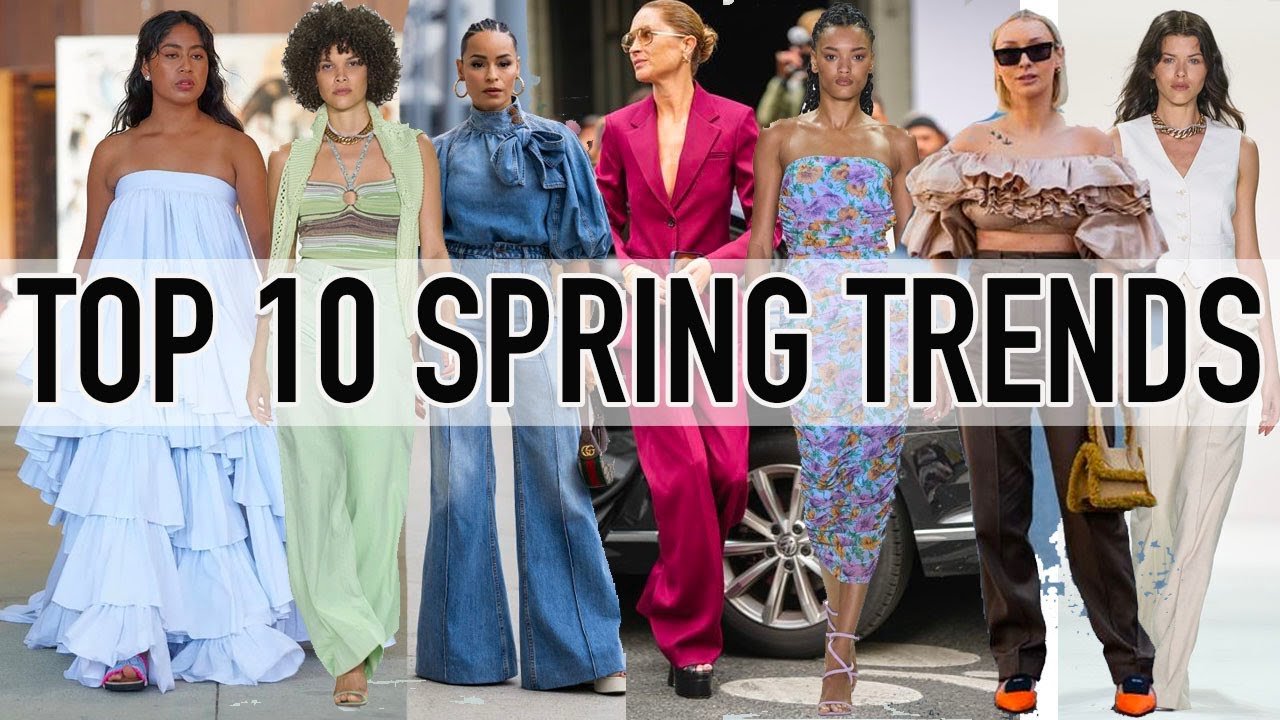 10 of the Biggest Spring 2023 Fashion Trends!