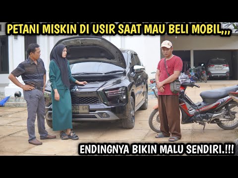 PETANI MISKIN DIUSIR SAAT MAU BELI MOBIL, ENDINGNYA BIKIN MALU SENDIRI !!! PADAHAL IA SULTAN