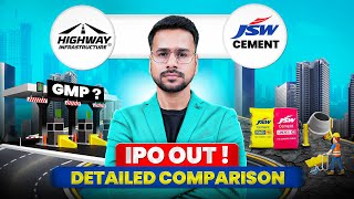 JSW Cement IPO vs Highway Infra IPO | Kaunsa Better Hai? Full IPO Breakdown & Analysis!