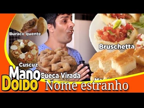 Comida com nome estranho