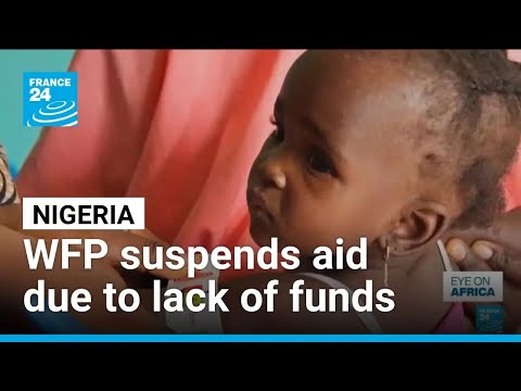 YouTube video thumbnail: Nigeria: World Food Programme Suspends Aid Over Funding Shortage