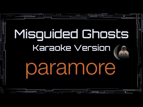 Paramore • Misguided Ghosts (CC Karaoke / Instrumental)