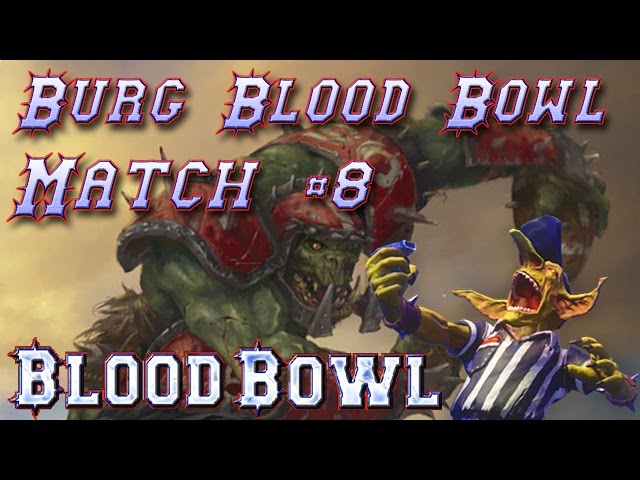 Jigglestomp vs DeepGut's Barrel Bottom - Blood Bowl League - Match 8