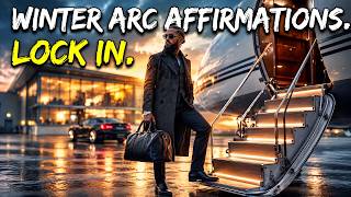 Winter Arc: Affirmations for Discipline, Focus & Self Improvement