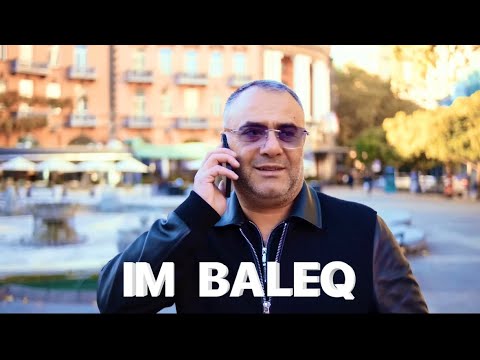 Ashot Arakelyan-IM BALEQ 2024 NEW PREMIERE Աշոտ Առաքելյան- Իմ Բալեք