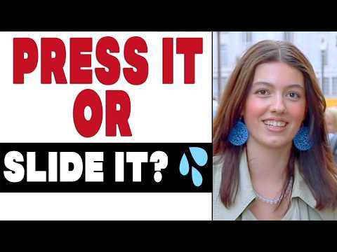 Do You Prefer Him to Slide It or Press It? | Girls Reveal Their Favourite Technique 😏💦