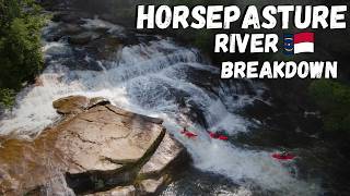 Horsepasture River NC "Full Breakdown"