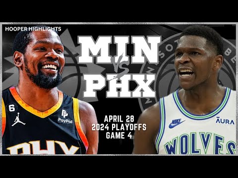 Minnesota Timberwolves vs Phoenix Suns Full Game 4 Highlights | Apr 28 | 2024 NBA Playoffs