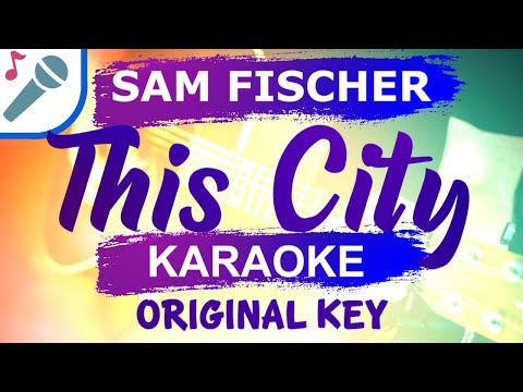 Sam Fischer – This City – Karaoke Instrumental