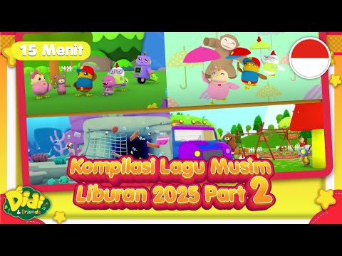 Kompilasi Lagu Musim Liburan 2025 Part 2 | Didi & Friends Indonesia