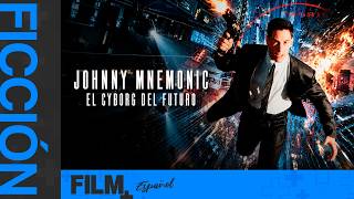 Johnny Mnemonic: El Cyborg del Futuro // KEANU REEVES // Doblado // Ciencia Ficción // Film Plus