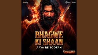 Bhagwe Ki Shaan (Aaya Re Toofaan)
