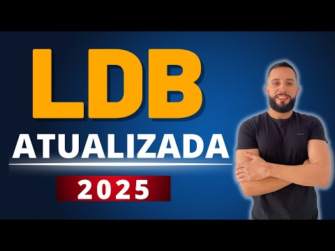 LDB ATUALIZADA 2025 [AULA 01]