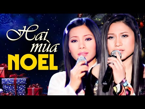 Hai Mùa Noel - Lời Con Xin Chúa - Nhạc giáng sinh xưa hải ngoại bất hủ