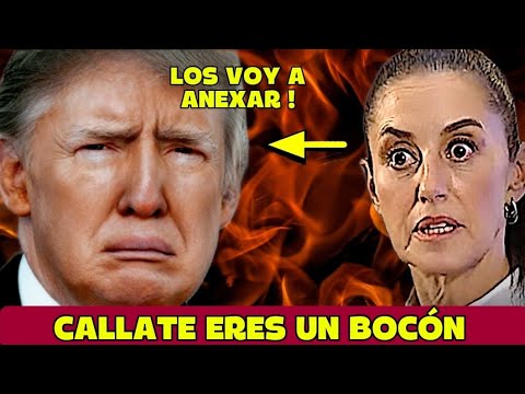 FURIOSA!! CLAUDIA SE PONE BRAVA CON TRUMP LO HUMILLA EN LA MAÑANERA