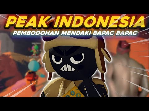 PEAK Indonesia - Pembodohan Mendaki Bapac Bapac