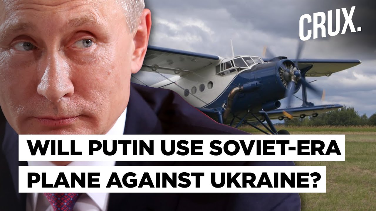 Putin’s Russia May Deploy Soviet Era Antonov AN-2 Biplanes To Decimate Ukrainian Air Defenses