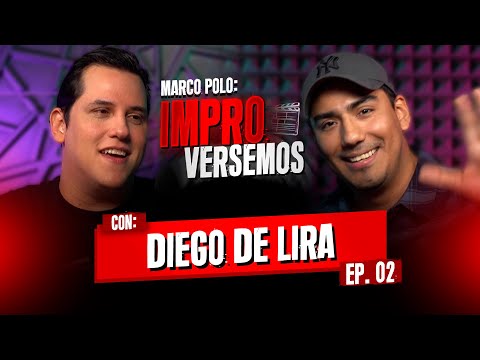 IMPROversemos - 02 - Con Diego de Lira