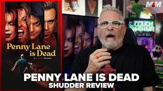 Penny Lane Is Dead (2026) Shudder Review