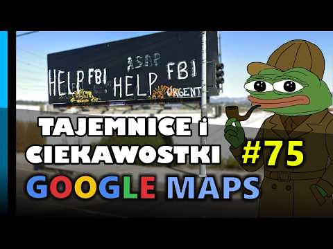 Google Maps - Tajemnice i Ciekawostki 75