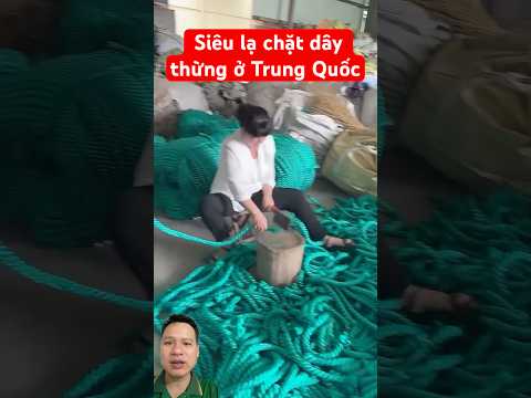 Siêu lạ chặt dây thừng ở Trung Quốc