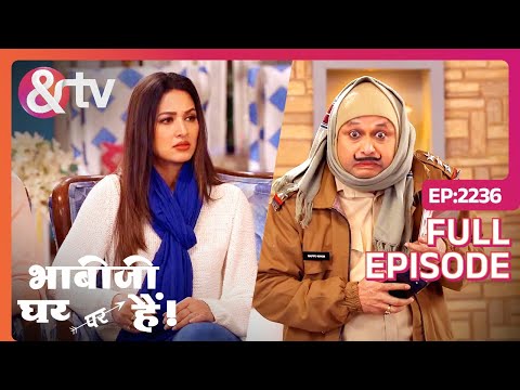 Bhabi Ji Ghar Par Hai! - Full Ep - 2236 - Anita Mishra, Angoori,  Manmohan Tiwari - And TV
