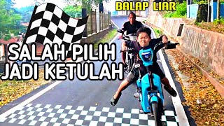 BALAP LIAR SAMPAI KETULAH