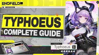 Typhoeus Complete Guide & Showcase - Team/Squad + Build + Gears + Rotation【Arknights: Endfield】