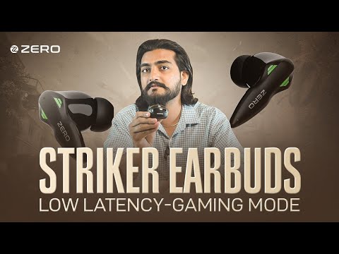 Low Latency + HD Sound in Budget? Zero Striker Earbuds Ka Sach!