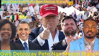 12 Août Gwo Deblozay Pete Nan Mezon Blanch Trump Atake OBAMA,Militè USA Ayiti