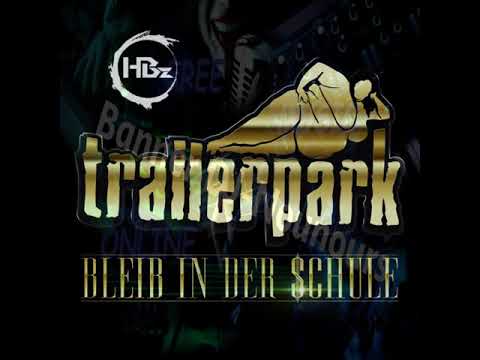 Trailerpark - Bleib in der Schule (HBz & JF Jake Bounce Remix)