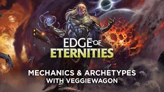 Edge of Eternities Mechanics & Archetypes