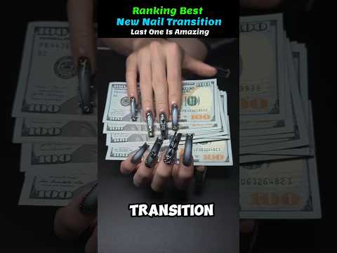 Ranking The Best New Nails Transition #nails #tiktok #trend #ranking